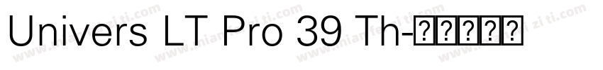 Univers LT Pro 39 Th字体转换